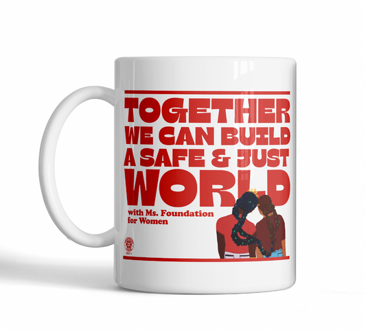 "Together We Can Build" Mug